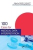 100 Cases for Medical Data Interpretation (Paperback) - David C Howlett Photo