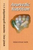 Ayurvedic Nutrition (Paperback) - Vaidya Atreya Smith Photo