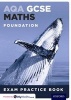 AQA GCSE Maths Foundation Exam Practice Book (Paperback) - Geoff Gibb Photo