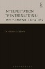 Interpretation of International Investment Treaties (Hardcover) - Tarcisio Gazzini Photo