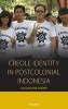 Creole Identity in Postcolonial Indonesia (Hardcover, New) - Jacqueline Knorr Photo