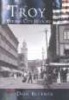 Troy: - A Collar City History (Paperback, 1st ed) - Don Rittner Photo