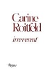  - Irreverent (Hardcover) - Carine Roitfeld Photo