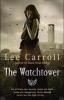 The Watchtower (Paperback) - Lee Carroll Photo