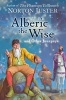 Alberic the Wise and Other Journeys (Paperback) - Norton Juster Photo