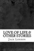 Love of Life & Other Stories (Paperback) - Jack London Photo