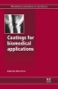 Coatings for Biomedical Applications (Hardcover, New) - Mike Driver Photo