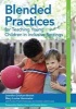 Blended Practices for Teaching Young Children in Inclusive Settings (Paperback, 2nd Revised edition) - Jennifer Grisham Brown Photo