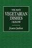 The Best Vegetarian Dishes I Know (Paperback) - Jeanne Jardine Photo