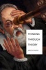 Thinking Through Theory (Paperback) - John Levi Martin Photo