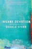 Insane Devotion - On the Writing of Gerald Stern (Paperback) - Mihaela Moscaliuc Photo