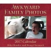 Awkward Family Photos (Calendar) - Mike Bender Photo