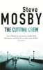 The Cutting Crew (Paperback, New ed) - Steve Mosby Photo