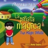 La Pinata Magica - Bilingue (Spanish, Hardcover) - Ismael Cala Photo