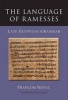 The Language of Ramesses - Late Egyptian Grammar (Paperback) - Maria Cannata Photo