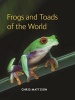 Frogs and Toads of the World (Hardcover) - Chris Mattison Photo