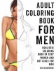 Adult Coloring Book for Men - Realistic Coloring Book of Sexy Women and Hot Girls for Men (Paperback) - Mia Blackwood Photo