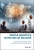 People Analytics in the Era of Big Data - Changing the Way You Attract, Acquire, Develop, and Retain Talent (Hardcover) - Jean Paul Isson Photo