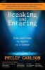 Breaking and Entering: Getting Caught in the Act - From Auditions to Agents to a Career (Paperback) - Philip Carlson Photo