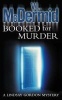 Booked for Murder (Lindsay Gordon Crime Series, Book 5) (Paperback) - VL McDermid Photo