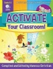 Activate Your Classroom! (Paperback) - Vanessa Christian Photo