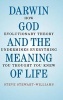 Darwin, God, and the Meaning of Life - How Evolutionary Theory Undermines Everything You Thought You Knew (Hardcover) - Steve Stewart Williams Photo