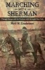 Marching with Sherman - Through Georgia and the Carolinas with the 154th New York (Hardcover) - Mark H Dunkelman Photo