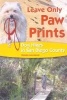 Leave Only Paw Prints - Dog Hikes in San Diego County (Paperback) - Donna Lawrence Photo