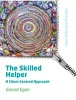 The Skilled Helper - A Client-Centred Approach (Paperback, EMEA Ed) - Gerard Egan Photo