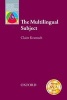 The Multilingual Subject (Paperback) - Claire J Kramsch Photo