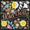 Flora Bella - Color the Garden of Your Dreams! (Paperback) -  Photo