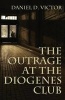 The Outrage at the Diogenes Club (Sherlock Holmes and the American Literati Book 4) (Paperback) - Daniel D Victor Photo