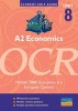 A2 Economics, Unit 8, OCR, Module 2888 - Economics in a European Context (Paperback) - John Hearn Photo