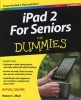 IPad 2 for Seniors for Dummies (Paperback, 3rd Revised edition) - Nancy C Muir Photo