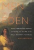 Men in Eden - William Drummond Stewart and Same-Sex Desire in the Rocky Mountain Fur Trade (Paperback) - William Benemann Photo