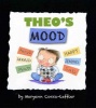 Theo's Mood (Hardcover) - Maryann Cocca Leffler Photo