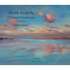 North Norfolk, a Painted Landscape - A Painter's Diary (Hardcover) - Rachel Lockwood Photo