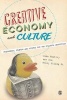 Creative Economy and Culture - Challenges, Changes and Futures for the Creative Industries (Paperback) - John Hartley Photo