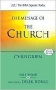 The Message of the Church - Assemble the People Before Me (Paperback) - Chris Green Photo