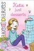 Katie Just Desserts (Paperback) - Coco Simon Photo