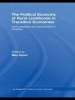 The Political Economy of Rural Livelihoods in Transition Economies - Land, Peasants and Rural Poverty in Transition (Paperback) - Max Spoor Photo