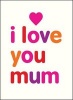 I Love You Mum (Hardcover) - Isobel Carlson Photo