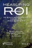 Measuring ROI in Environment, Health, and Safety (Hardcover, New) - Jack J Phillips Photo