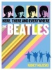 Beatles: Here, There, and Everywhere (Hardcover) - Nancy J Hajeski Photo