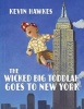 The Wicked Big Toddlah Goes to New York (Hardcover) - Kevin Hawkes Photo