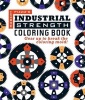 Industrial Strength Coloring Book - Gear Up to Break the Coloring Mold! (Paperback) - Robert Pizzo Photo