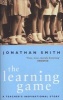 The Learning Game - A Teacher's Inspirational Story (Paperback, New Ed) - Jonathan Smith Photo