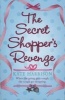 The Secret Shopper's Revenge (Paperback) - Kate Harrison Photo