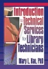 Introduction to Technical Services for Library Technicians (Hardcover) - Ruth C Carter Photo