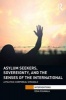 Asylum Seekers, Sovereignty, and the Senses of the International - A Politico-Corporeal Struggle (Hardcover) - Eeva Puumala Photo